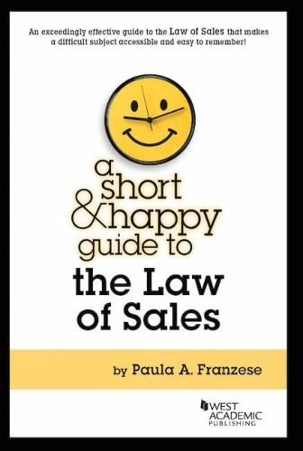 A Short & Happy Guide to the Law of Sales (Short & Happy Guides) cover
