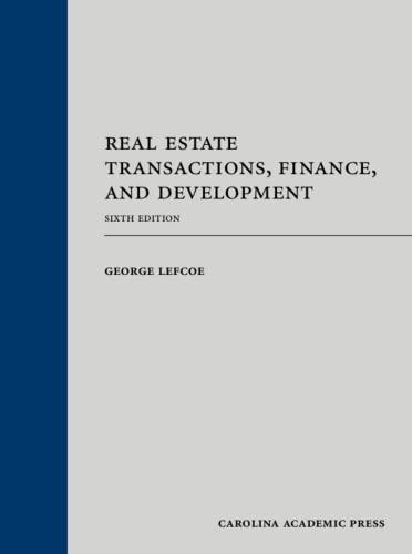 Real Estate Transactions, Finance, and Development