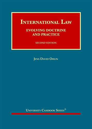 International Law: Evolving Doctrine and Practice (University Casebook Series) cover