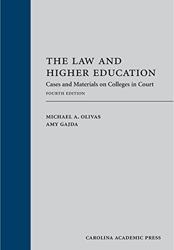 The Law and Higher Education: Cases and Materials on Colleges in Court