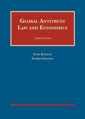 Global Antitrust Law and Economics (University Casebook Series)