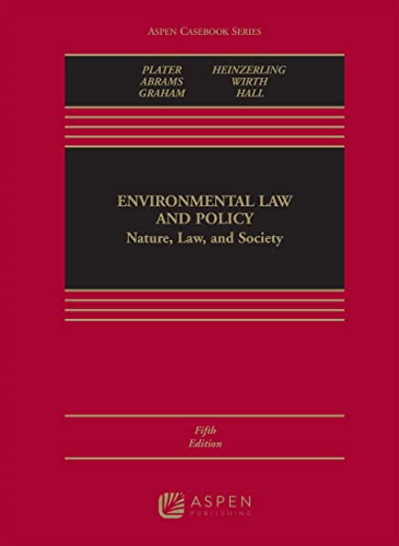 Environment Law and Policy Nature Law and Society (Aspen Casebook) 5th Fifth Edition, New ed. Plater, Zygmunt J. B. cover