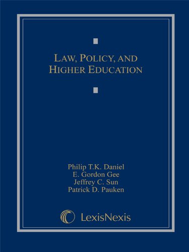 Law, Policy, and Higher Education - Philip T.K. Daniel