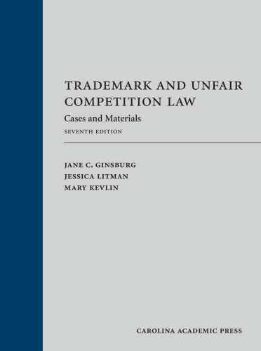 Trademark and Unfair Competition Law: Cases and Materials