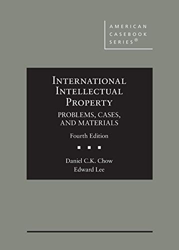 International Intellectual Property, Problems, Cases, and Materials (American Casebook Series) cover