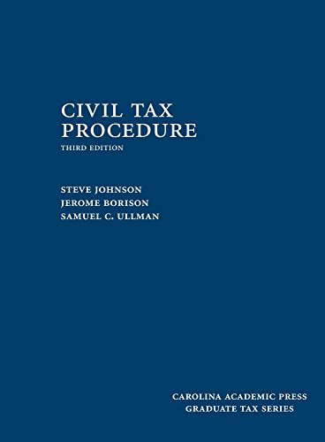 Civil Tax Procedure (Graduate Tax Series)