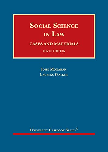 Social Science in Law, Cases and Materials (University Casebook Series)