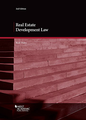 Real Estate Development Law (American Casebook Series)