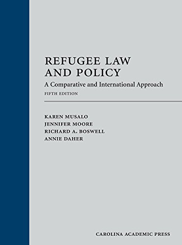 Refugee Law and Policy: A Comparative and International Approach