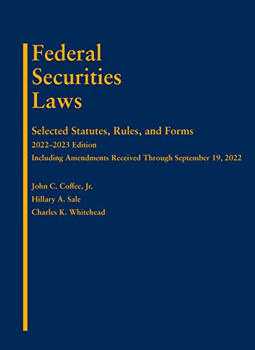 Federal Securities Laws: Selected Statutes, Rules, and Forms, 2022-2023 Edition cover