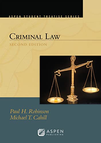 (Aspen Treatise) for Criminal Law Aspen Student Treatise 2nd Paul H. Robinson