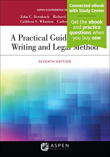 A Practical Guide to Legal Writing and Legal Method - 7th edition - Dernbach