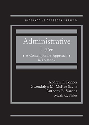 Administrative Law: A Contemporary Approach (Interactive Casebook Series)