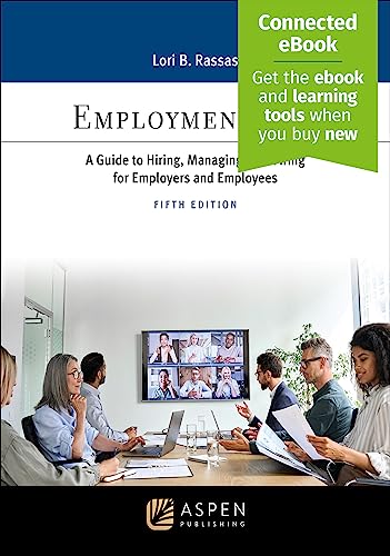 Employment Law A Guide to Hiring Managing and Firing for Employers and Employees: Aspen Paralegal Series: 5th Edition, Rassas, Lori B. cover