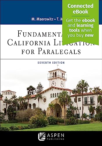 Fundamentals of California Litigation for Paralegals Aspen Paralegal Series 7th Maerowitz, Marlene A.