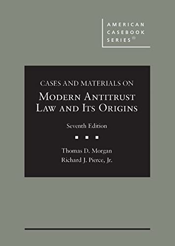 Cases and Materials on Modern Antitrust Law and Its Origins (American Casebook Series) cover