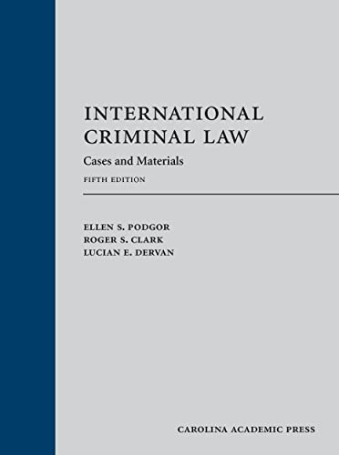 International Criminal Law: Cases and Materials