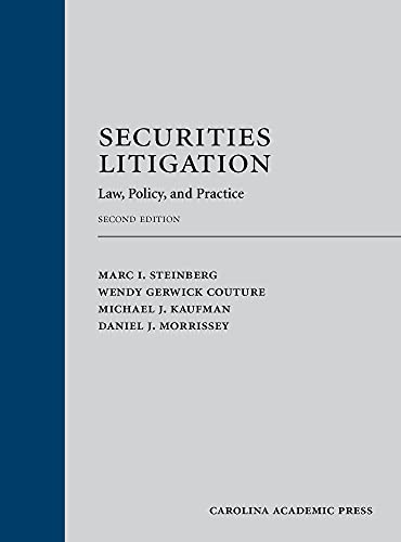 Securities Litigation: Law, Policy, and Practice