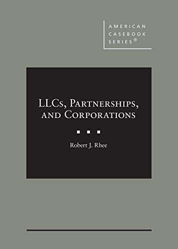 LLCs, Partnerships, and Corporations (American Casebook Series) cover
