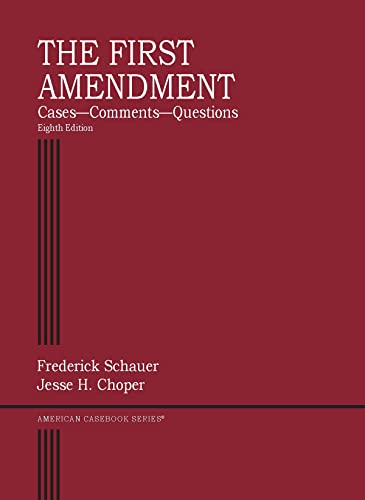 The First Amendment, Cases?Comments?Questions (American Casebook Series) cover