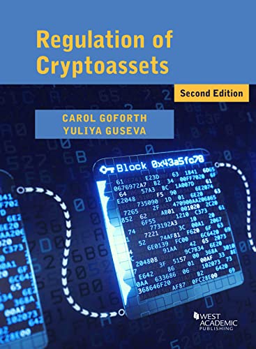 Regulation of Cryptoassets (American Casebook Series)