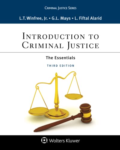 Introduction to Criminal Justice The Essentials Aspen Criminal Justice Series 3rd Winfree, Thomas L.