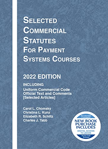 Selected Commercial Statutes for Payment Systems Courses, 2022 Edition (Selected Statutes) cover