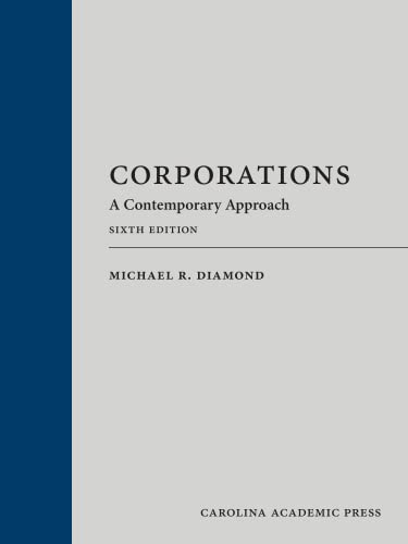 Corporations: A Contemporary Approach