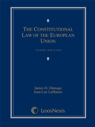 Constitutional Law of the European Union - 3rd Edition - James D. Dinnage