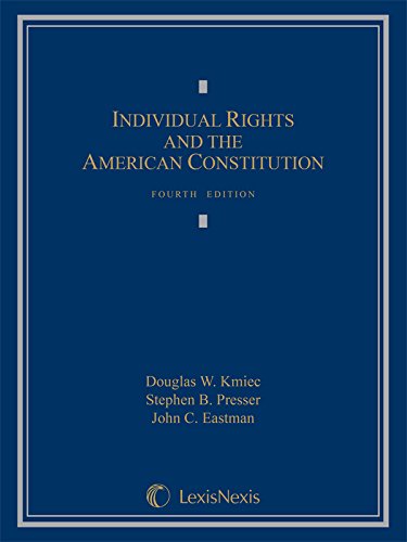 Individual Rights and the American Constitution