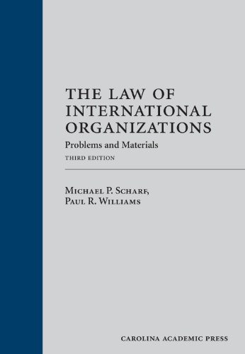 The Law of International Organizations: Problems and Materials