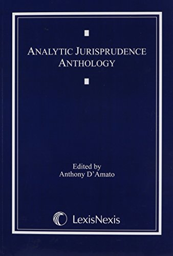 Analytic Jurisprudence Anthology - Anthony D'Amato