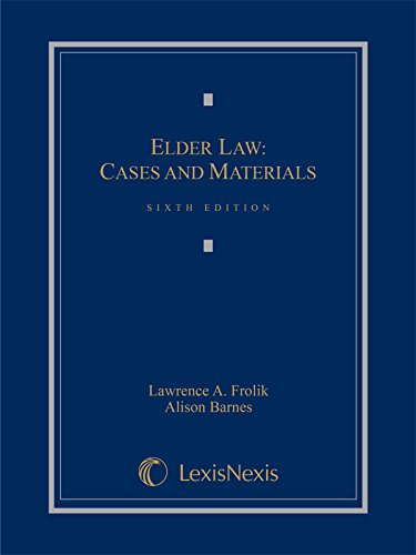Elder Law: Cases and Materials