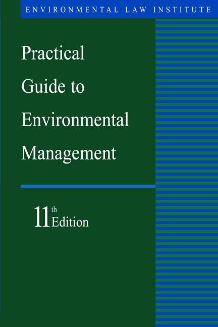 Practical Guide To Environmental Management, 11th (Environmental Law Institute) cover