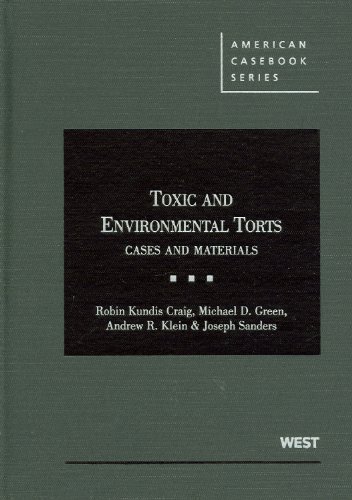 Toxic and Environmental Torts: Cases and Materials (American Casebook Series) cover