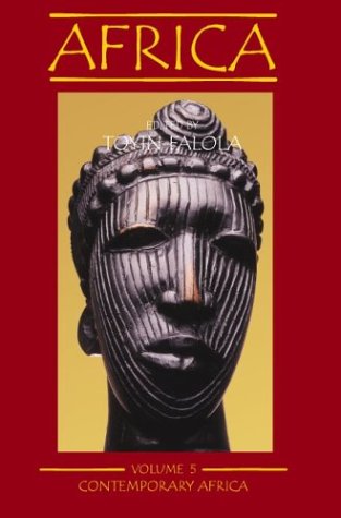 Africa, vol. 5: Contemporary Africa - Toyin Falola