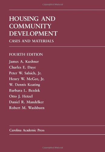 Housing and Community Development: Cases and Materials