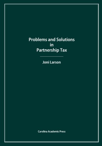 Problems and Solutions in Partnership Tax