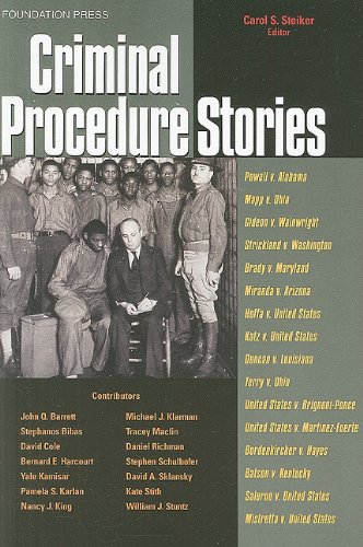 Criminal Procedure Stories: An In-Depth Look at Leading Criminal Procedure Cases (Law Stories) cover