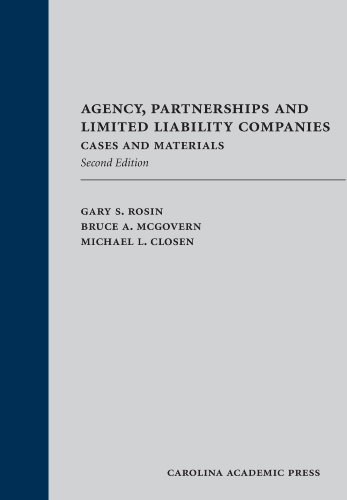 Agency, Partnerships and Limited Liability Companies: Cases and Materials cover