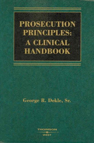 Prosecution Principles: A Clinical Handbook (Coursebook) cover