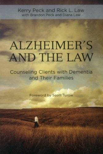Alzheimer's and the Law: Counseling Clients with Dementia and Their Families - Rick L Law