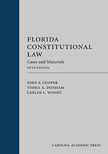 Florida Constitutional Law (Paperback): Cases and Materials