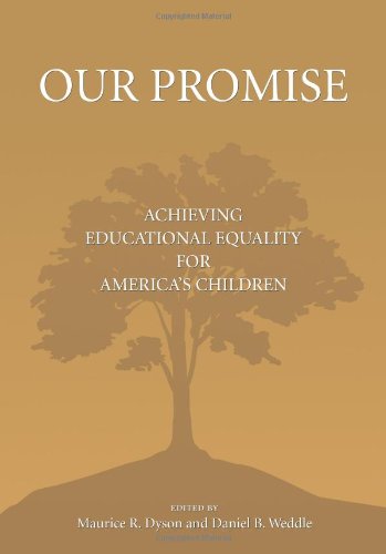 Our Promise: Achieving Educational Equality for America's Children
