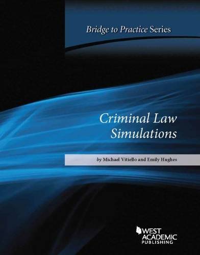 Criminal Law Simulations: Bridge to Practice cover