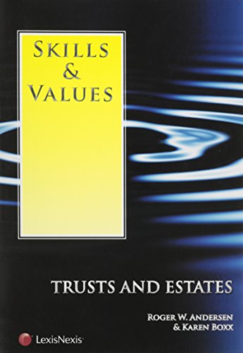 Skills & Values: Trusts and Estates (Skills & Values Series)