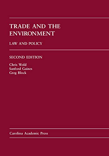 Trade and the Environment: Law and Policy