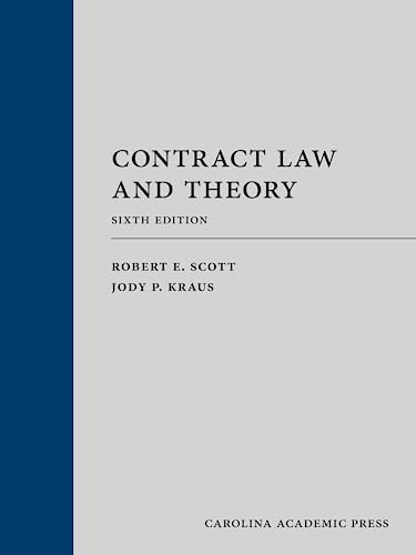 Contract Law and Theory Sixth Edition, Robert Scott