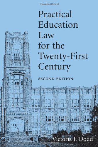 Practical Education Law for the Twenty-First Century