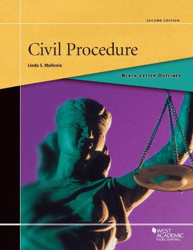 Black Letter Outline on Civil Procedure (Black Letter Outlines)